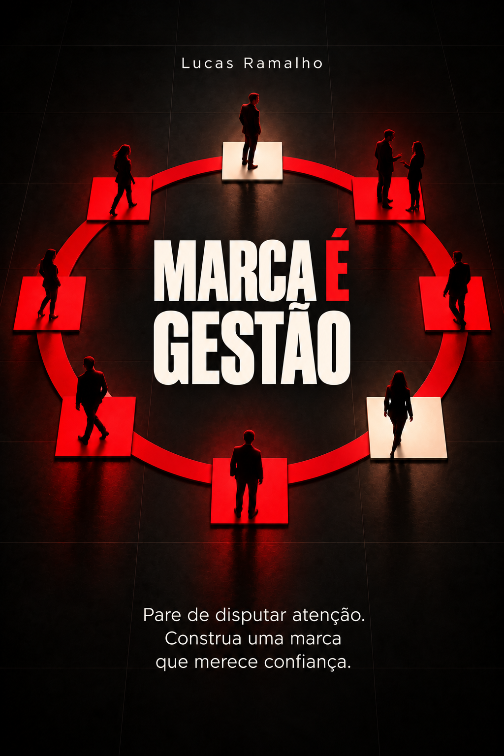 Capa oficial do livro Marca é Gestão, de Lucas Ramalho